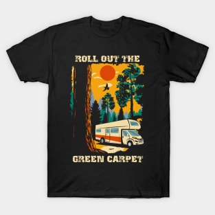 Funny quote camping rv motorhome saying trailer camping T-Shirt